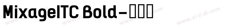 MixageITC Bold字体转换